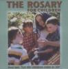 THE ROSARY FOR CHILDREN